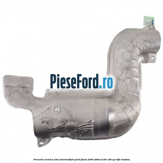 Protectie termica toba intermediara Ford Fiesta 2005-2008 ST150 150 cp N4JB benzina