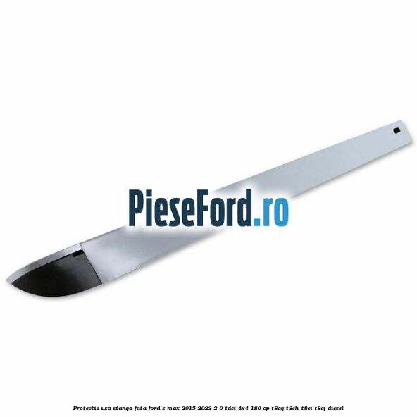 Protectie usa stanga fata Ford S-Max 2015-2023 2.0 TDCi 4x4 180 cp T8CG, T8CH, T8CI, T8CJ diesel