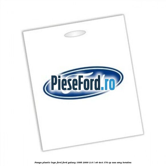 Punga plastic logo Ford Ford Galaxy 1995-2000 2.8 i V6 4x4 174 cp