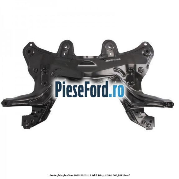 Punte fata Ford Ka 2009-2016 1.3 TDCi 75 cp 169A1000, FD4 diesel