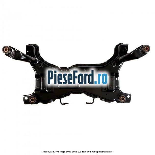 Punte fata Ford Kuga 2013-2016 2.0 TDCi 4x4 136 cp UKMA diesel