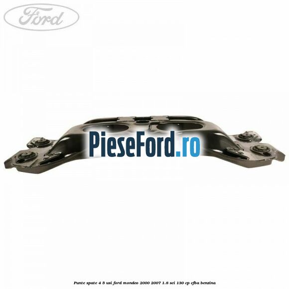 Punte spate 4/5 usi Ford Mondeo 2000-2007 1.8 SCi 130 cp CFBA benzina