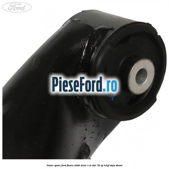 Punte spate Ford Fiesta 2008-2012 1.6 TDCi 75 cp HHJF, UBJA diesel