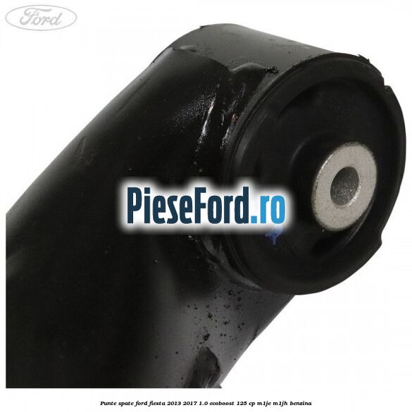 Punte spate Ford Fiesta 2013-2017 1.0 EcoBoost 125 cp M1JE, M1JH benzina