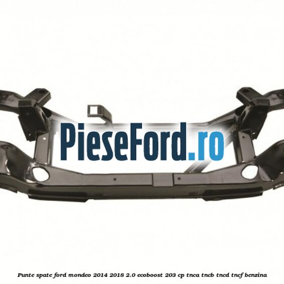 Punte spate Ford Mondeo 2014-2018 2.0 EcoBoost 203 cp