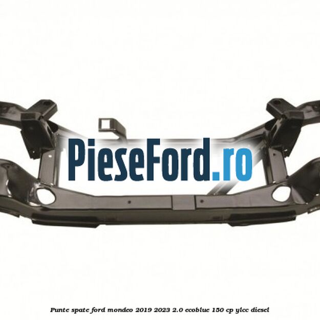 Punte spate Ford Mondeo 2019-2023 2.0 EcoBlue 150 cp YLCC diesel