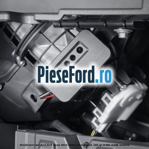 Purificator Aer Ford Ford Focus 2014-2018 1.5 EcoBoost 182 cp M9DA, M9DB benzina