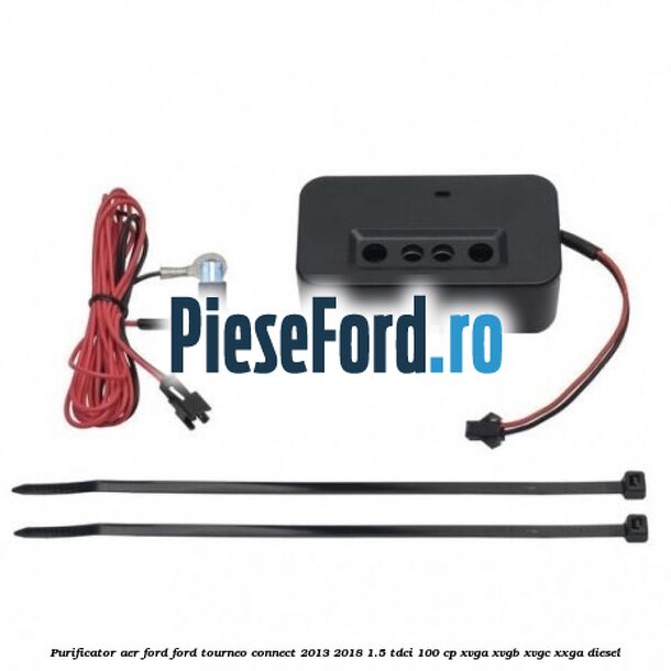 Purificator Aer Ford Ford Tourneo Connect 2013-2018 1.5 TDCi 100 cp XVGA, XVGB, XVGC, XXGA diesel