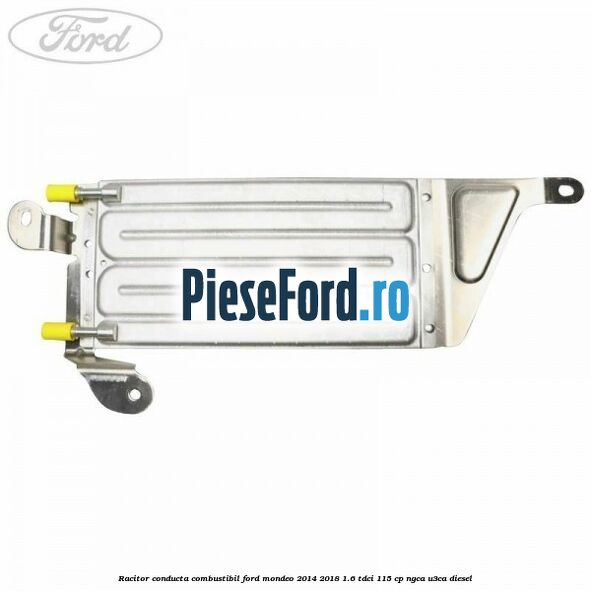 Racitor conducta combustibil Ford Mondeo 2014-2018 1.6 TDCi 115 cp Racitor conducta combustibil Ford Mondeo 2014-2018 1.6 TDCi 115 cp NGCA, U3CA diesel