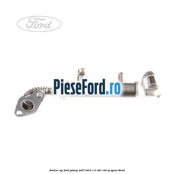 Racitor EGR Ford Galaxy 2007-2014 1.8 TDCi 125 cp Racitor EGR Ford Galaxy 2007-2014 1.8 TDCi 125 cp QYWA diesel