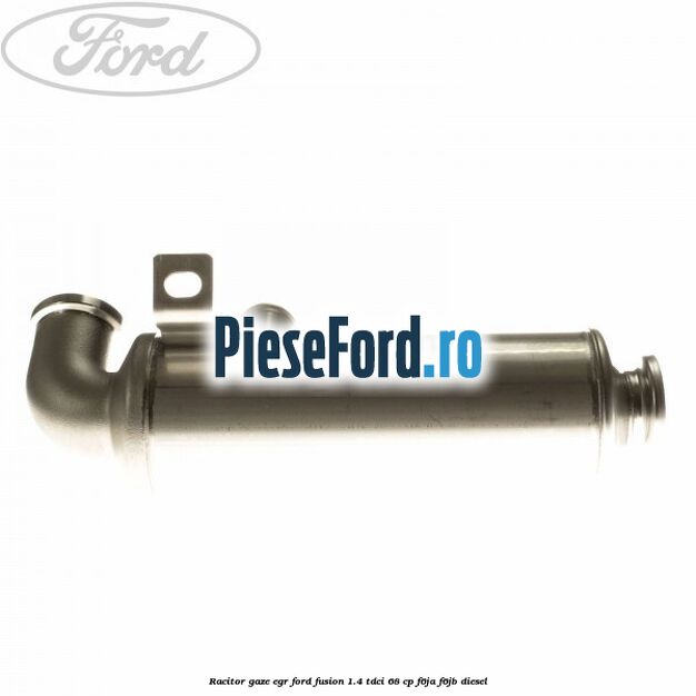 Racitor gaze EGR Ford Fusion 1.4 TDCi 68 cp F6JA, F6JB diesel