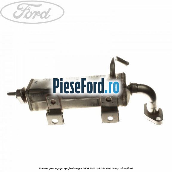 Racitor gaze supapa EGR Ford Ranger 2006-2012 2.5 TDCi 4x4 143 cp WLAA diesel