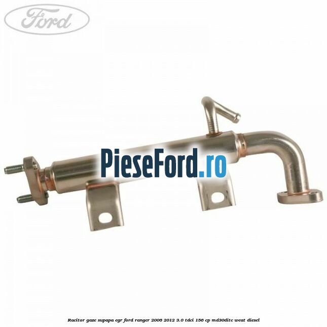 Racitor gaze supapa EGR Ford Ranger 2006-2012 3.0 TDCi 156 cp Racitor gaze supapa EGR Ford Ranger 2006-2012 3.0 TDCi 156 cp MD30DITC, WEAT diesel