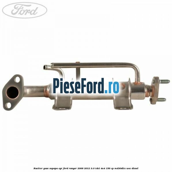 Racitor gaze supapa EGR Ford Ranger 2006-2012 3.0 TDCi 4x4 156 cp MD30DITC, WEC diesel