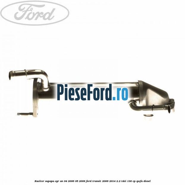 Racitor supapa EGR an 04/2006-05/2008 Ford Transit 2006-2014 2.2 TDCi 130 cp QWFA diesel