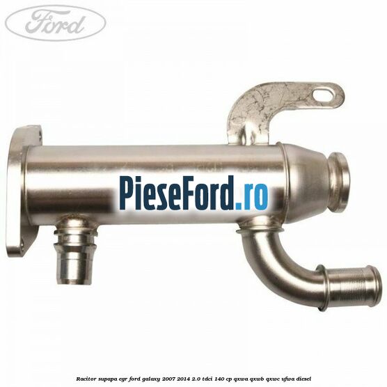 Racitor supapa EGR Ford Galaxy 2007-2014 2.0 TDCi 140 cp QXWA, QXWB, QXWC, UFWA diesel