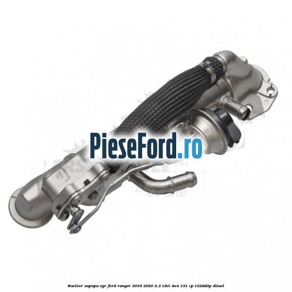 Racitor supapa EGR Ford Ranger 2016-2020 2.2 TDCi 4x4 131 cp T22DD0P diesel