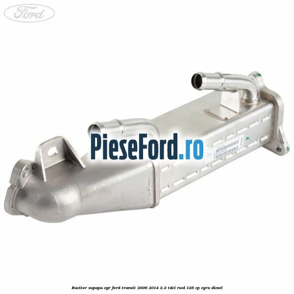 Racitor supapa EGR Ford Transit 2006-2014 2.2 TDCi RWD 125 cp CYRA diesel