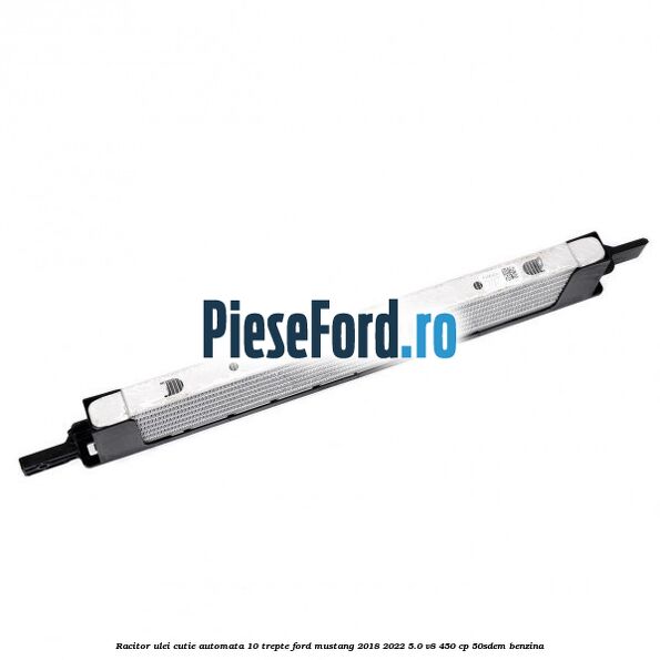 Racitor ulei cutie automata 10 trepte Ford Mustang 2018-2022 5.0 V8 450 cp 50SDEM benzina