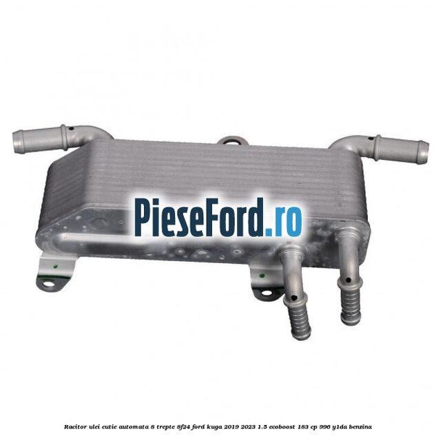 Racitor ulei cutie automata 8 trepte 8F24 Ford Kuga 2019-2023 1.5 EcoBoost 183 cp 996, Y1DA benzina