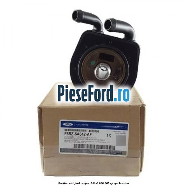 Racitor ulei Ford Cougar 2.5 ST 200 205 cp SGA benzina