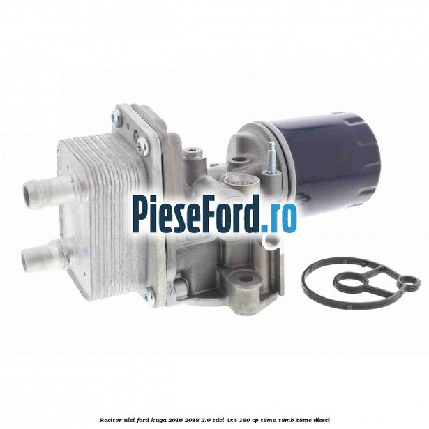 Racitor ulei Ford Kuga 2016-2018 2.0 TDCi 4x4 180 cp T8MA, T8MB, T8MC diesel