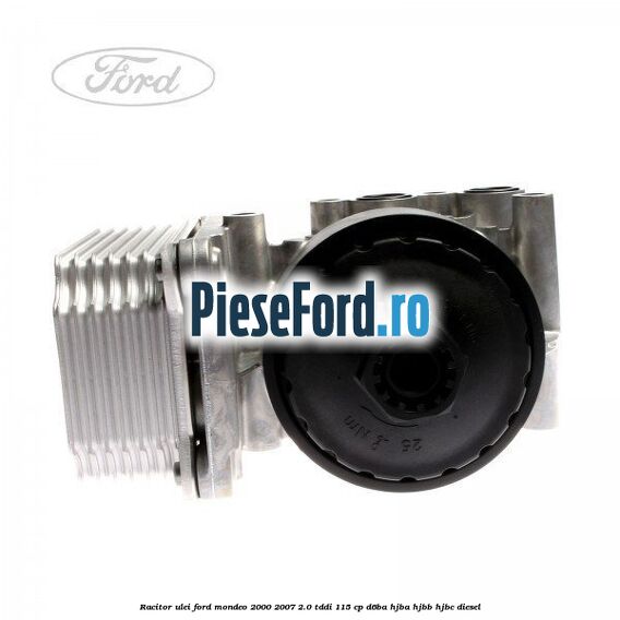 Racitor ulei Ford Mondeo 2000-2007 2.0 TDDI 115 cp D6BA, HJBA, HJBB, HJBC diesel