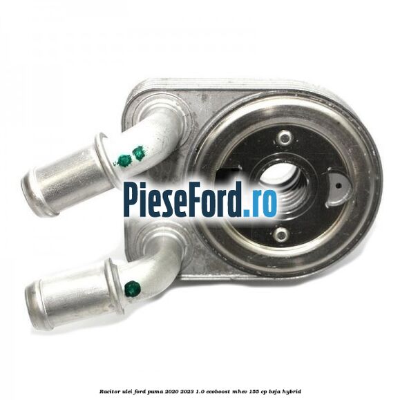 Racitor ulei Ford Puma 2020-2023 1.0 EcoBoost mHEV 155 cp BZJA Hybrid