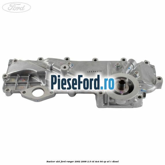 Racitor ulei Ford Ranger 2002-2006 2.5 TD 4x4 84 cp WL-T diesel
