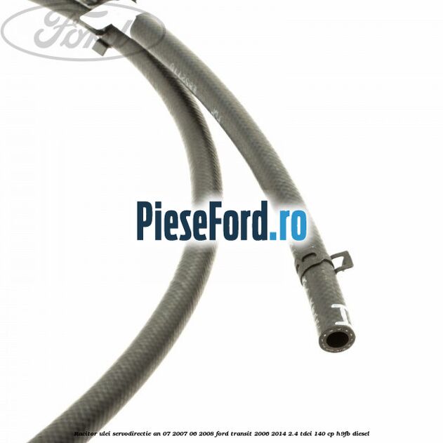 Racitor ulei servodirectie an 07/2007-06/2008 Ford Transit 2006-2014 2.4 TDCi 140 cp Racitor ulei servodirectie an 07/2007-06/2008 Ford Transit 2006-2014 2.4 TDCi 140 cp H9FB diesel