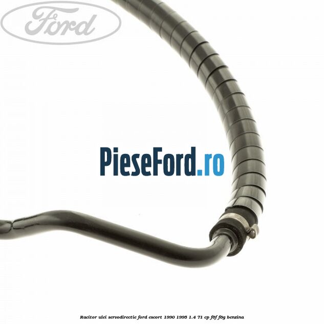 Racitor ulei servodirectie Ford Escort 1990-1995 1.4 71 cp Racitor ulei servodirectie Ford Escort 1990-1995 1.4 71 cp F6F, F6G benzina