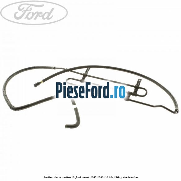 Racitor ulei servodirectie Ford Escort 1995-1998 1.8 16V 115 cp RKC benzina