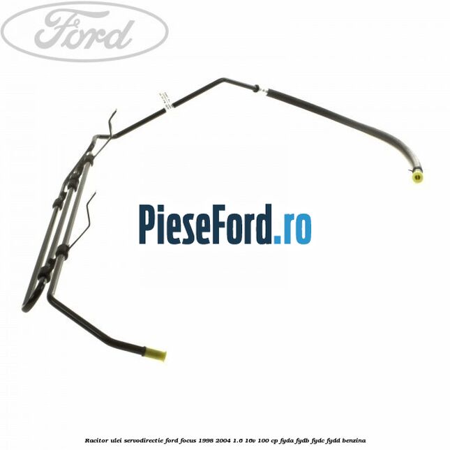 Racitor ulei servodirectie Ford Focus 1998-2004 1.6 16V 100 cp FYDA, FYDB, FYDC, FYDD benzina