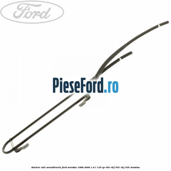 Racitor ulei servodirectie Ford Mondeo 1996-2000 1.8 i 115 cp RKB, RKF, RKH, RKJ, RKK benzina