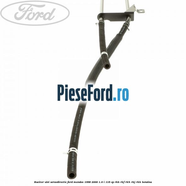 Racitor ulei servodirectie Ford Mondeo 1996-2000 1.8 i 115 cp RKB, RKF, RKH, RKJ, RKK benzina