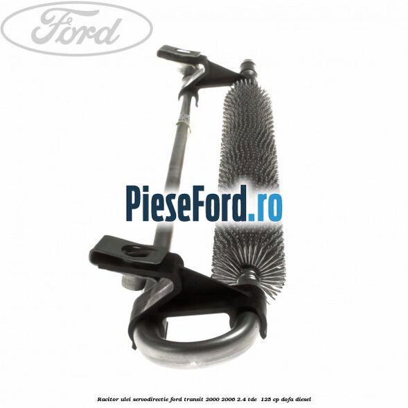 Racitor ulei servodirectie Ford Transit 2000-2006 2.4 TDE  125 cp DOFA diesel