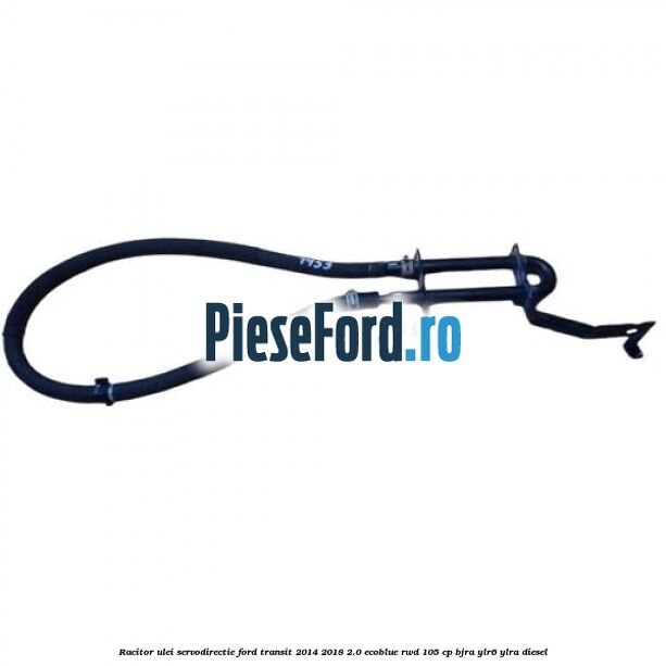 Racitor ulei servodirectie Ford Transit 2014-2018 2.0 EcoBlue RWD 105 cp Racitor ulei servodirectie Ford Transit 2014-2018 2.0 EcoBlue RWD 105 cp BJRA, YLR6, YLRA diesel