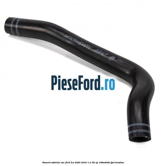 Racord admisie aer Ford Ka 2009-2016 1.2 69 cp 169A4000, FP4 benzina
