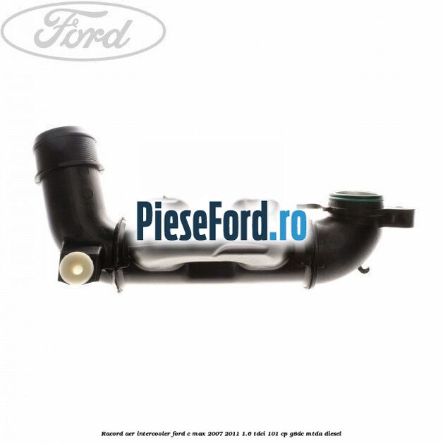 Racord aer intercooler Ford C-Max 2007-2011 1.6 TDCi 101 cp G8DC, MTDA diesel
