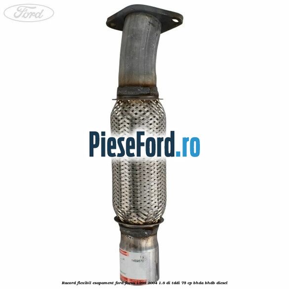 Racord flexibil esapament Ford Focus 1998-2004 1.8 DI/TDDi 75 cp BHDA, BHDB diesel