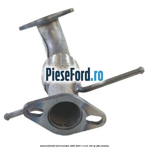 Racord flexibil Ford Mondeo 2000-2007 1.8 SCi 130 cp CFBA benzina