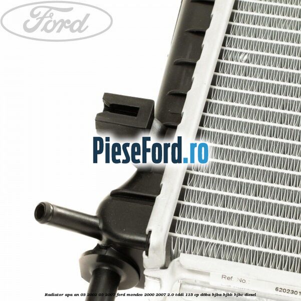 Radiator apa an 03/2002-03/2007 Ford Mondeo 2000-2007 2.0 TDDI 115 cp Radiator apa an 03/2002-03/2007 Ford Mondeo 2000-2007 2.0 TDDI 115 cp D6BA, HJBA, HJBB, HJBC diesel
