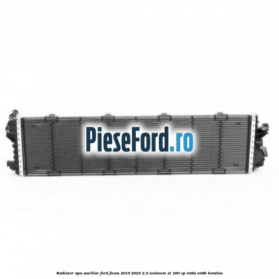Radiator apa auxiliar Ford Focus 2019-2023 2.3 EcoBoost ST 280 cp N3DA, N3DB benzina