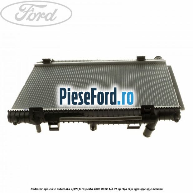 Radiator apa cutie automata 4F27E Ford Fiesta 2008-2012 1.4 97 cp RTJA, RTJB, SPJA, SPJC, SPJE benzina