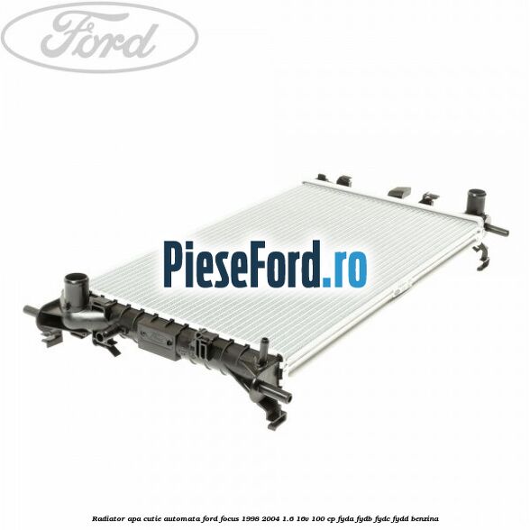 Radiator apa cutie automata Ford Focus 1998-2004 1.6 16V 100 cp FYDA, FYDB, FYDC, FYDD benzina