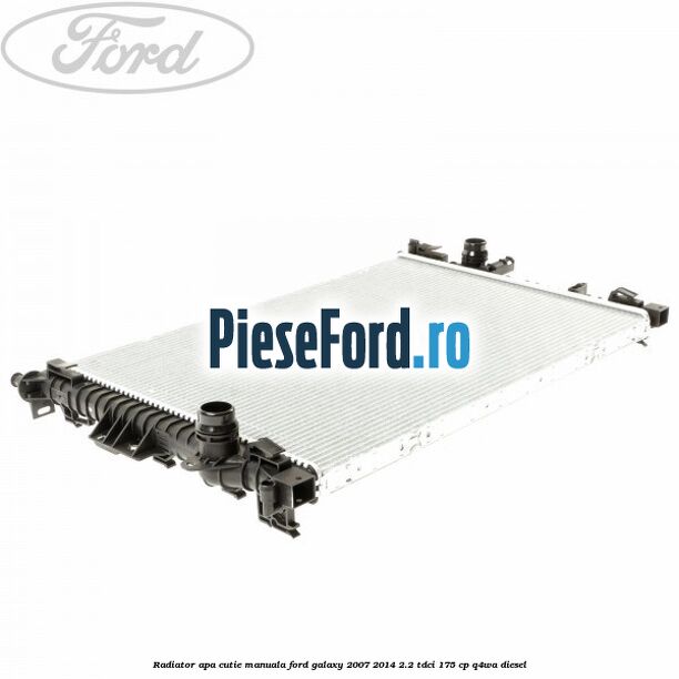 Radiator apa cutie manuala Ford Galaxy 2007-2014 2.2 TDCi 175 cp Radiator apa cutie manuala Ford Galaxy 2007-2014 2.2 TDCi 175 cp Q4WA diesel