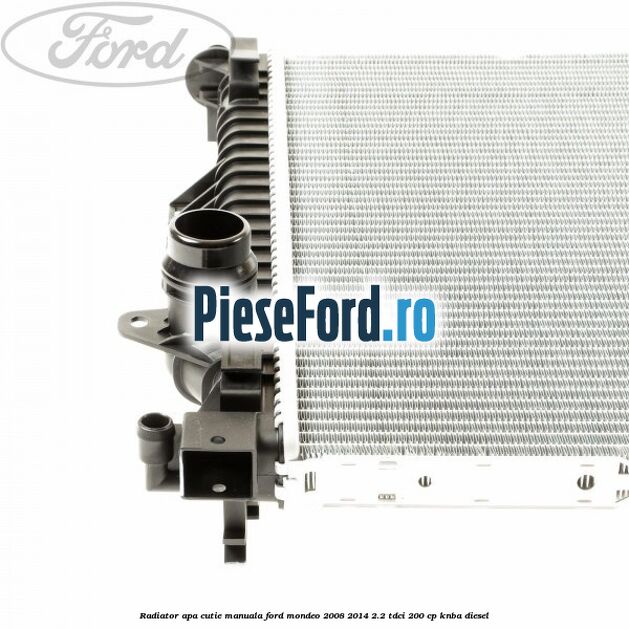 Radiator apa cutie manuala Ford Mondeo 2008-2014 2.2 TDCi 200 cp KNBA diesel