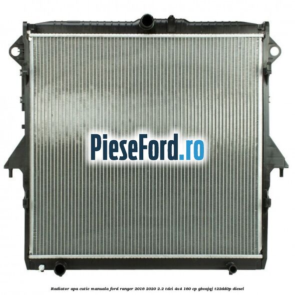 Radiator apa cutie manuala Ford Ranger 2016-2020 2.2 TDCi 4x4 160 cp GBVAJQJ, T22DD0P diesel