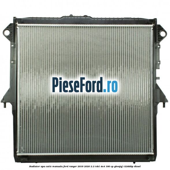 Radiator apa cutie manuala Ford Ranger 2016-2020 2.2 TDCi 4x4 160 cp GBVAJQJ, T22DD0P diesel