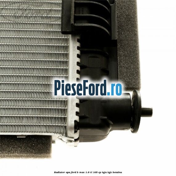 Radiator apa Ford B-Max 1.6 Ti 105 cp IQJA, IQJC benzina